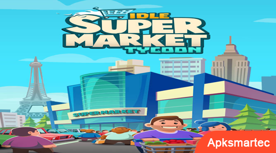 Idle Supermarket Tycoon